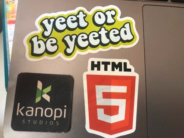 Faye Polson's laptop with "yeet or be yeeted" decal