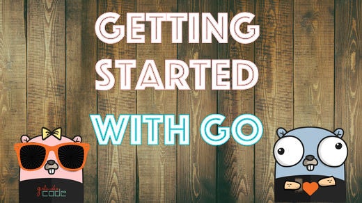 Getting started with Go