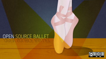 Open source ballet