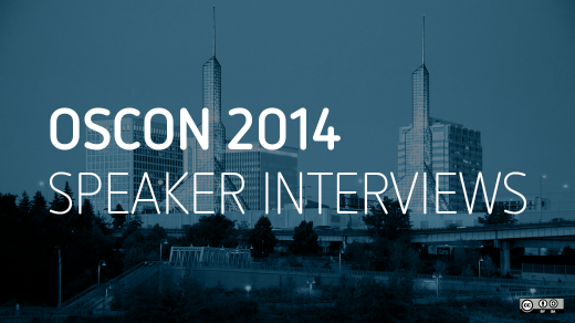 OSCON 2014 speaker interviews