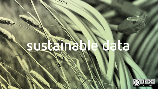 Sustainable data