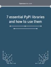 Download guide to 7 essential PyPI libraries