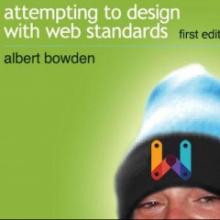 J. Albert Bowden II - Attempting to Design with Web Standards Book Cover  Spoof on DWWS