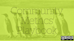 Penguins with Community Metrics Playbook