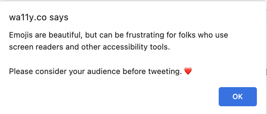 Emojis are beautiful, but can be frustrating for folks who use screen readers and other accessibility tools. Please consider your audience on social media.